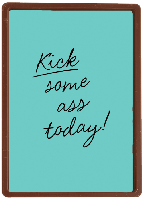 Chocolade Kaart | Hallmark | Motivatiekaart Kick Some Ass Today