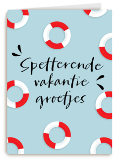 spetterende vakantie groetjes