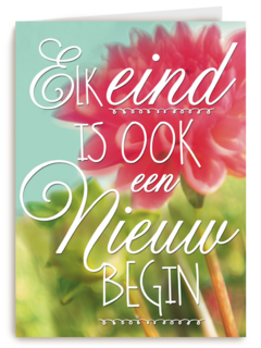 elk eind is ook een nieuw begin kaart