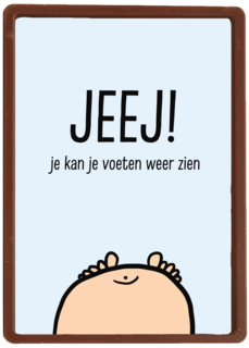 jeej je kan je voeten weer zien zoon