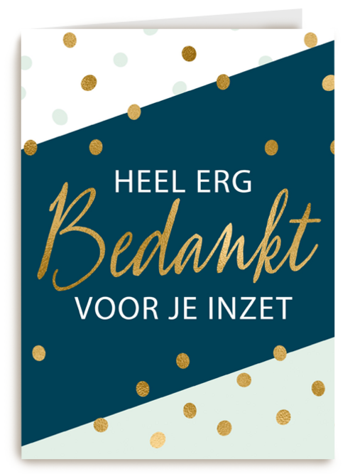 bedanktkaart heel erg bedankt voor je inzet gouden stippen