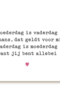 Moederdagkaart Lief moederdag is vaderdag