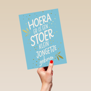 hoera er is een stoer klein jongetje geboren