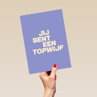 andC jij bent een topwijf