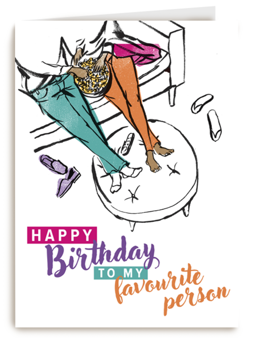 happy birthday to my favourite person