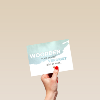 woorden voor zoveel verdriet