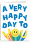 A very happy day to you