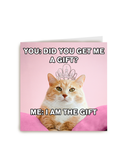 erjaardag kaart grappig i am the gift