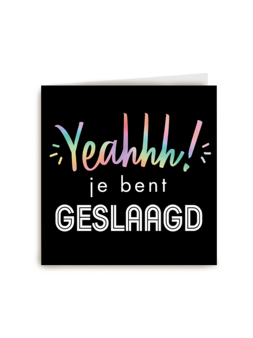 shine yeahhh je bent geslaagd