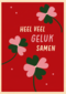 Liefdjeskaart heel veel geluk samen