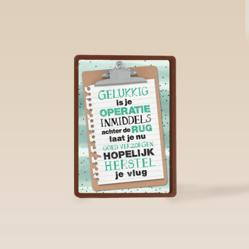 Ik hoop dat je gauw herstelt na de operatie