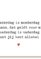 Vaderdagkaart lief vaderdag is moederdag
