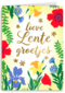 Pasen kaart lieve lentegroetjes