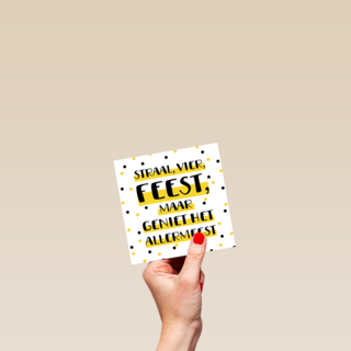 straal vier feest maar geniet het allermeest