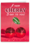 A very cherry bday to you