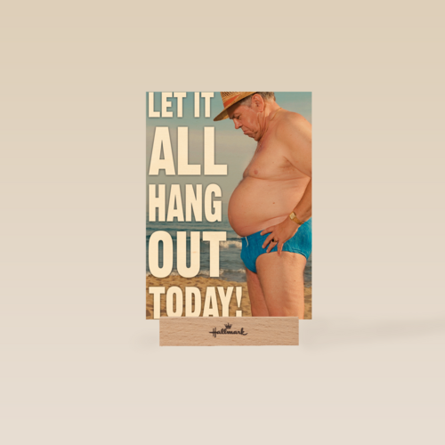 let it all hang out today