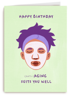 happy birthday aging suits you well