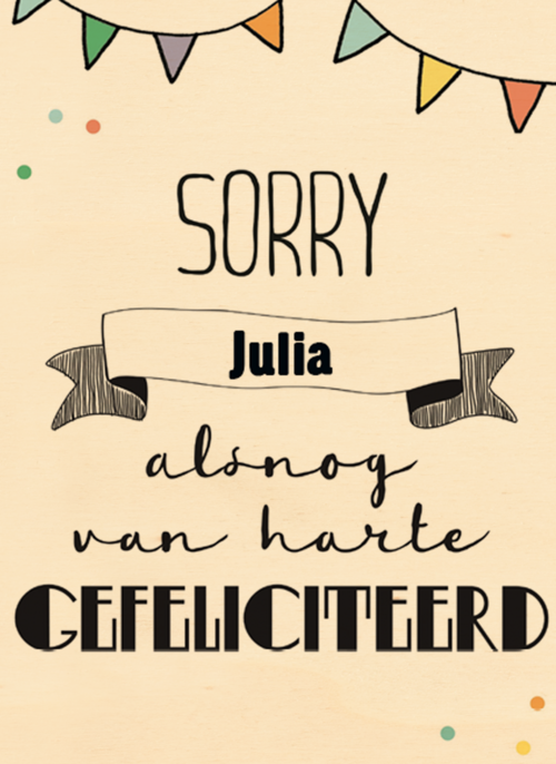 Houten Kaart Te Laat | Houten Kaart Hallmark | Te Laat | Verjaardag Te Laat Sorry Alsnog Van Harte Gefeliciteerd