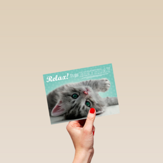 verjaardagskaart met de tekst relax its your birthday