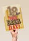 verjaardag leeftijden happy beer day 18
