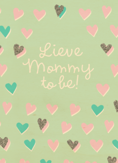 moederdag kaart lieve mommy to be