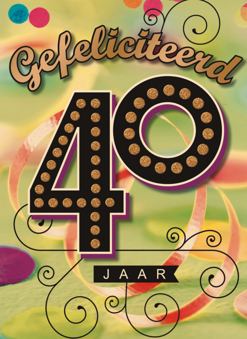 jarig veertig gefeliciteerd