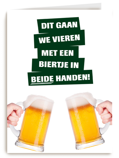 dit gaan we vieren met een biertje kaart
