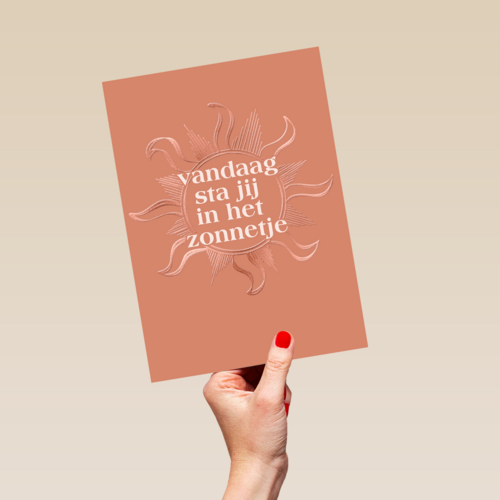 vandaag sta jij in het zonnetje