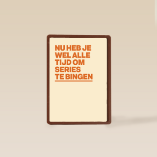 beterschap kaart andc nu heb je wel alle tijd om series te bingen