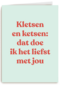 liefde kaart andc kletsen en ketsen