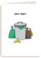 dirty thirty with trash
