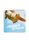 De wereld aan je voeten
