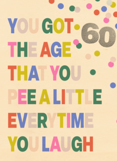Verjaardagskaart 60 pee every time you laugh