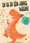 er is een jarig t rex hoera