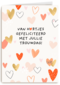 Van hartjes gefeliciteerd met jullie trouwdag