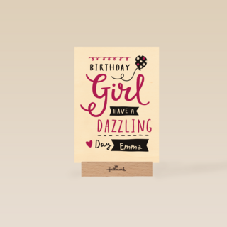 birthdaygirl have a dazzling day