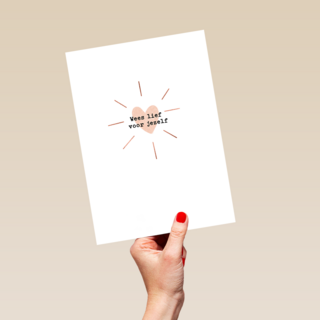 Beterschapskaart wees lief voor jezelf