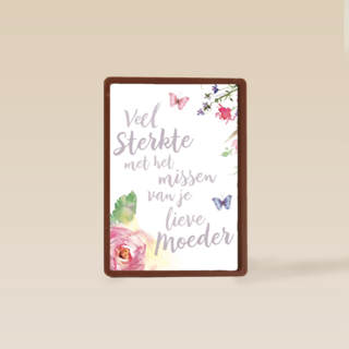 veel sterkte met het missen van je lieve moeder