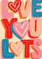 Love You Lots