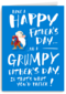 Happy or Grumpy Fathers Day
