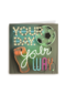your day way