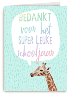 Bedanktkaart juf meester voor het super leuke schooljaar