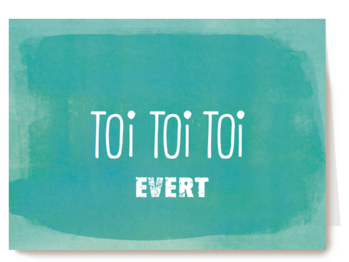 succes kaart toi toi toi