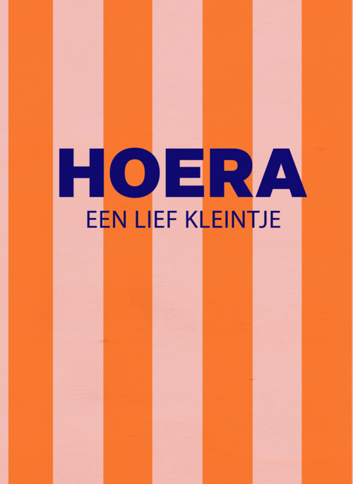 Hoera een lief kleintje