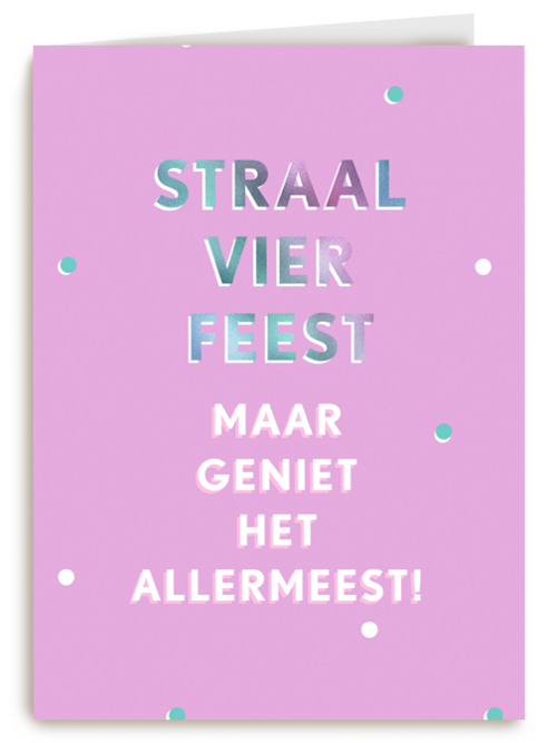 Verjaardagskaart vrouw hip Geniet het allermeest