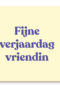 verjaardagskaart vrouw hip fijne verjaardag vriendin