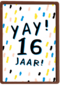 Verjaardagskaart yay 16 tiener jongen meisje