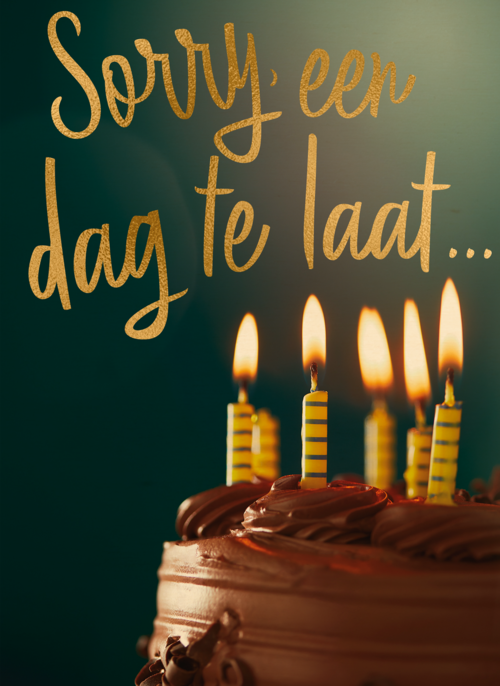 verjaardag te laat taart sorry een dag te laat