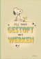 snoopy kaart jij bent gestopt met werken