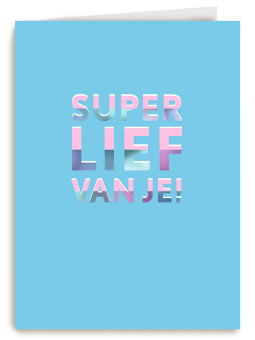 Bedankt kaart super lief van je